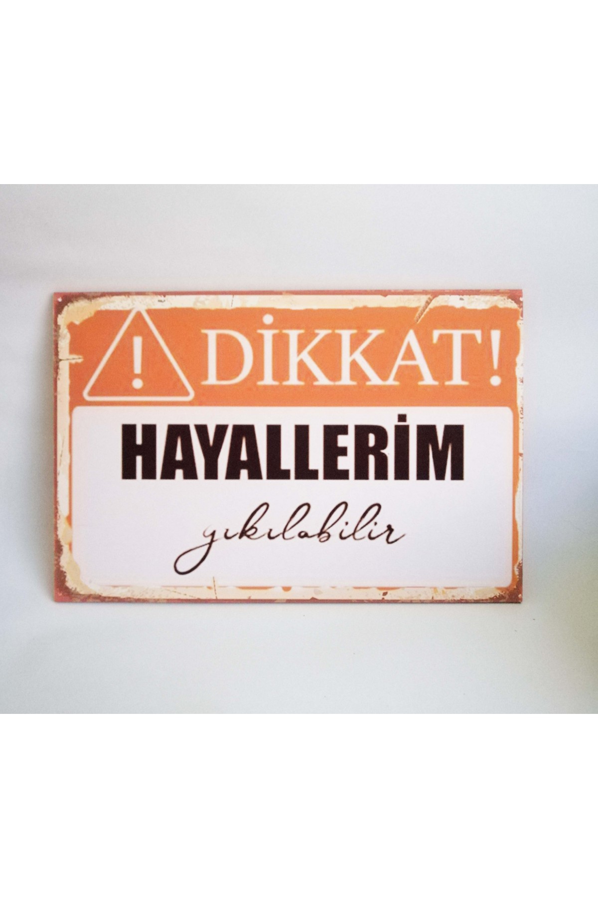 Retro Vintage Ahşap Poster Espirili Yazı Dikkat!